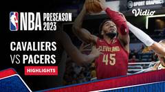 Cleveland Cavaliers vs Indiana Pacers - Highlights | NBA Preseason 2023