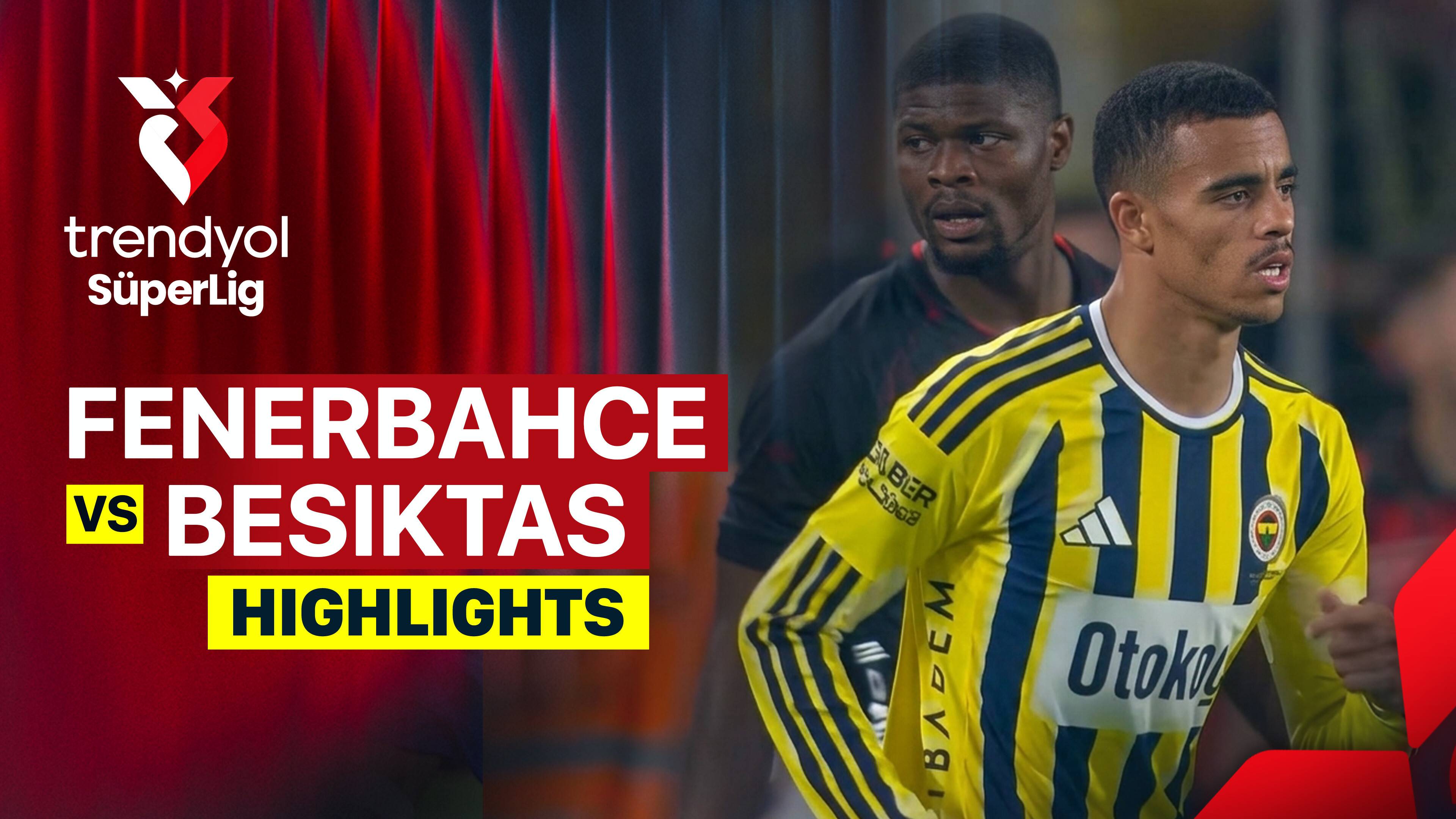 Fenerbahce vs Besiktas