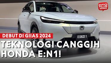 #OTOTALKS Honda e:N1, Mobil Listrik Ramah Lingkungan Hadir di GIIAS 2024
