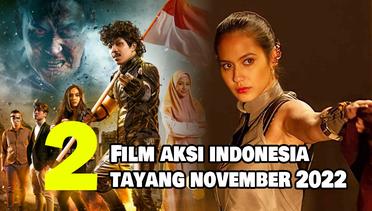 2 Rekomendasi Film Aksi Indonesia Terbaru yang Tayang pada November 2022