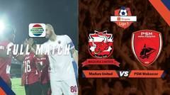 Full Match Madura United vs PSM Makassar | Shopee Liga 1