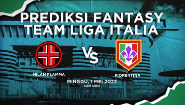 Prediksi Fantasy Liga Italia : Milan Fiamma vs Fiorentina Artemio
