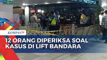 Usut Kasus Perempuan Tewas Jatuh dari Lift, 12 Orang Pihak Bandara Kualanamu Diperiksa Polisi