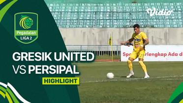 Gresik United vs Persipal Babel United - Highlights | Liga 2 2023/24