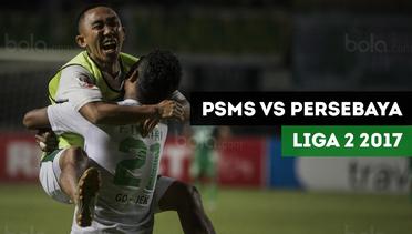 Highlights Final Liga 2, PSMS Medan vs Persebaya Surabaya 2-3