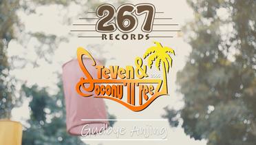 Steven Coconutreez - Gudbye Anjing (Official Lyric Video)