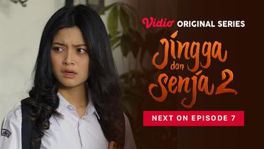 Jingga dan Senja 2 - Vidio Original Series | Next On Episode 7