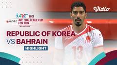 Highlights | Semifinal: Republic of Korea vs Bahrain | AVC Challenge Cup for Men 2023 2023