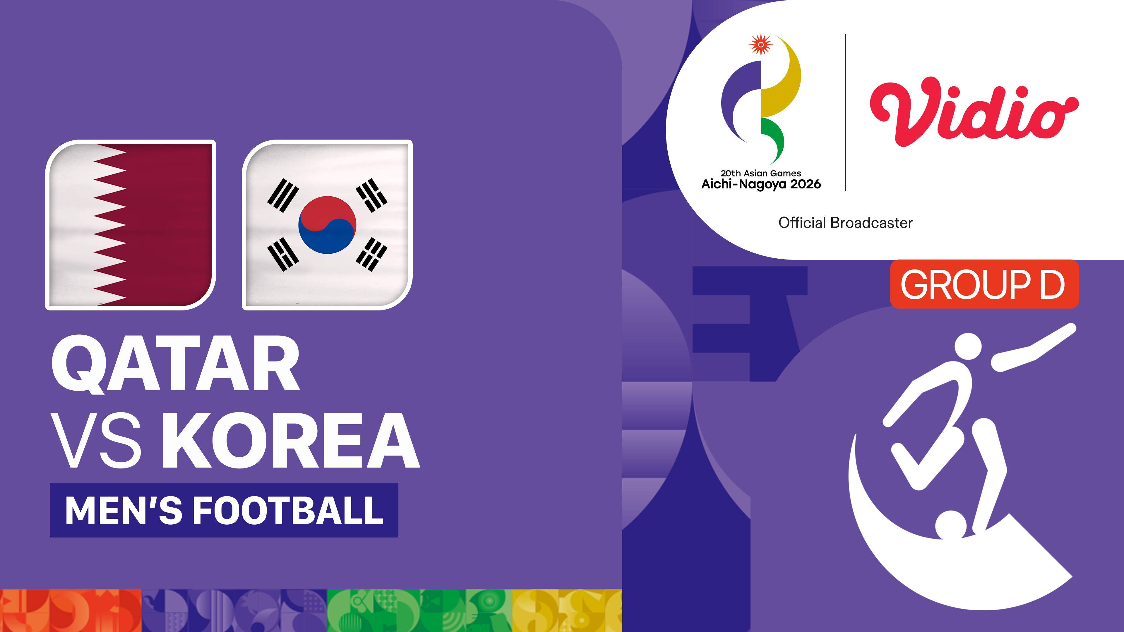 Qatar vs Korea - Men's Football Group D | 20th Asian Games Aichi-Nagoya 2026