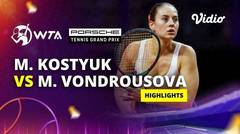 Semifinal: Marta Kostyuk vs Marketa Vondrousova - Highlights | WTA Porsche Tennis Grand Pix 2024