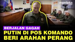 Vladimir Putin Datangi Pos Komando Militer Rusia di Ukraina, Beri Arahan Perang