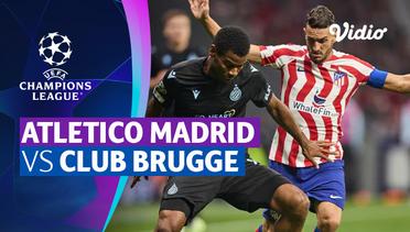 Mini Match - Atletico Madrid vs Club Brugge | UEFA Champions League 2022/23