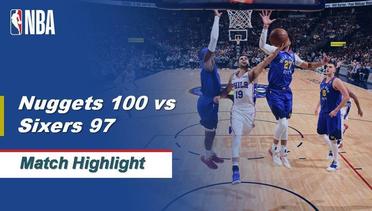NBA I Cuplikan Pertandingan : Denver Nuggets 100 vs Philadelphia 76ers