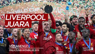 Liverpool Juara Piala Dunia Antarklub 2019