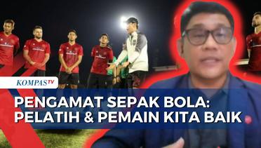 Kata Pengamat Sepak Bola soal Peluang Indonesia Menang Atas Turkmenistan, Tiket Emas ke Piala Asia!