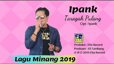 Ipank - Taragak Pulang [Official Music Video] Lagu Minang