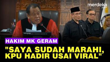 Pedas Hakim MK Arief Sindir KPU di Sidang Sengketa Pileg: Hadir Setelah Viral Dimarahi!