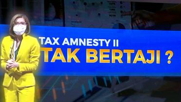 Tax Amnesty II Tak Bertaji? |Business Talk