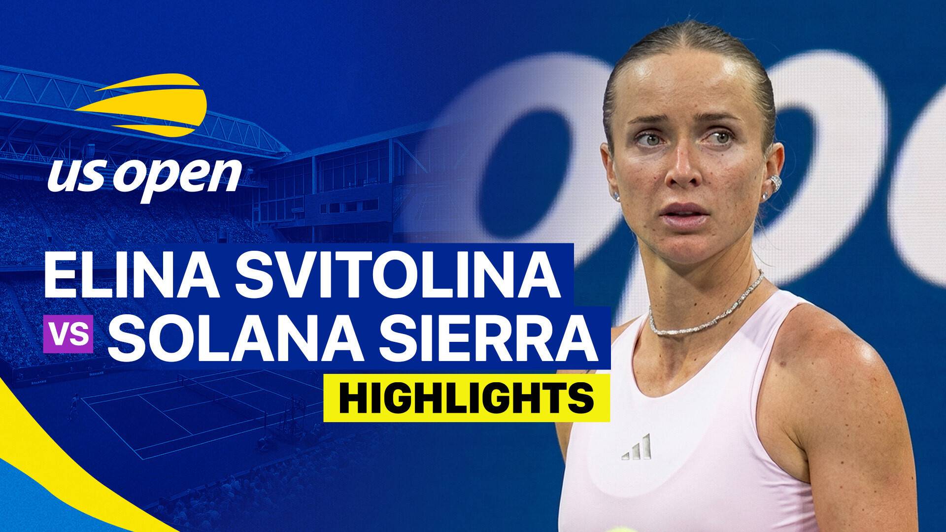 Elina Svitolina vs Solana Sierra - Women's Singles Round 1 | US Open Tennis Championships 2026