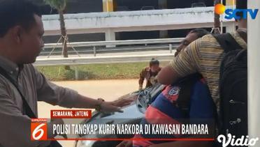 Detik-detik BNNP Jateng Bekuk Pengedar Sabu di Bandara Ahmad Yani Semarang - Liputan 6 Pagi