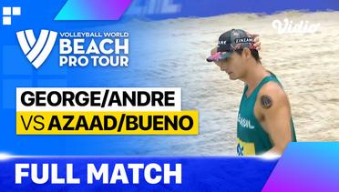 Full Match | George/Andre (BRA) vs Azaad/Bueno (ARG) | Beach Pro Tour - Challenge Itapema, Brazil 2023