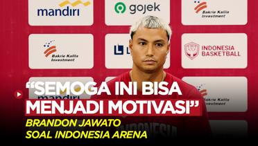 Brandon Jawato Berharap Indonesia Arena Jadi Motivasi Timnas Basket Indonesia Lebih Maju
