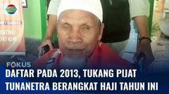 Mendaftar Pada 2013 Silam, Tukang Pijat Tunanetra dari Bali Berangkat Menunaikan Ibadah Haji | Fokus