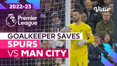 Aksi Penyelamatan Kiper | Spurs vs Man City | Premier League 2022/23