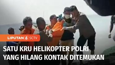 Helikopter Polri P-1103 Hilang Kontak, Satu Orang Diduga Kru Ditemukan Tewas | Liputan 6