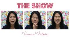 The Show - Vanessa Victoria #MusicBattle