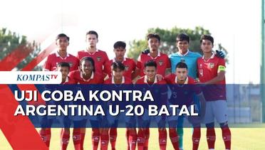 Uji Coba Timnas Indonesia Kontra Argentina U-20 Batal