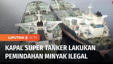 Bakamla RI Tangkap Kapal Super Tanker Berbendera Iran di Perairan Natuna Utara | Liputan 6