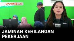 Badai PHK Melanda, Jaminan Kehilangan Pekerjaan dari BPJS TK Jadi Harapan | Liputan 6