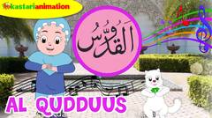 AL QUDDUUS | Lagu Asmaul Husna Seri 1 Bersama Diva | Kastari Animation