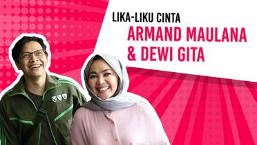 Lika-Liku Cinta Armand Maulana & Dewi Gita