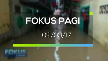 Fokus Pagi - 090317