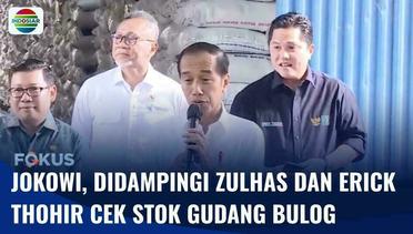 Zulhas dan Erick Thohir Dampingi Presiden Jokowi Cek Cadangan Beras di Gudang Bulog | Fokus