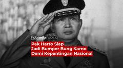 Pak Harto Siap Jadi Bumper Bung Karno Demi Kepentingan Nasional