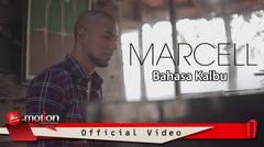 Marcell - Bahasa Kalbu (Official Video)