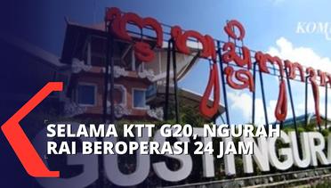 Jelang KTT G20, Bandara I Gusti Ngurah Rai Perpanjang Waktu Opersional 24 Jam