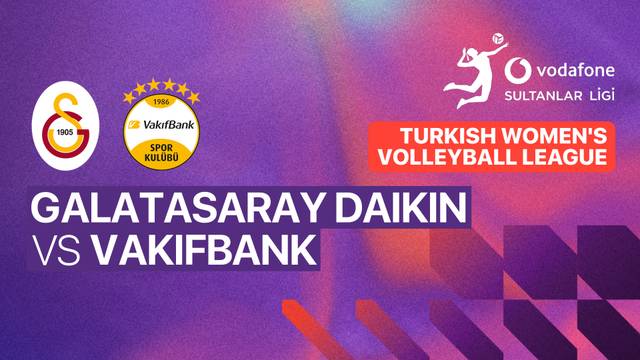 Galatasaray Daikin vs Vakifbank - Full Match | Turkish Women's Volleyball League 2025/26