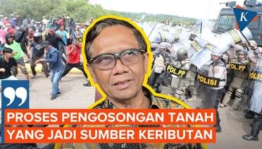 Mahfud MD Jelaskan soal Hak Atas Tanah di Pulau Rempang Batam