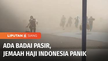 Jemaah Haji Indonesia Diterjang Badai Pasir di Madinah, Diantaranya Alami Sesak Napas | Liputan 6