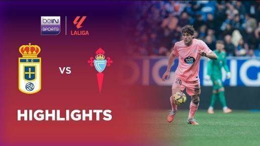 Real Oviedo vs Celta Vigo