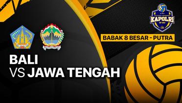 Full Match | Delapan Besar Putra: Bali vs Jawa Tengah | Piala Kapolri 2023