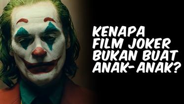 Kenapa Film Joker Bukan Untuk Anak-Anak?