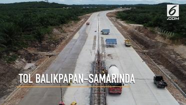 Tol Balikpapan-Samarainda Beroperasi 2019