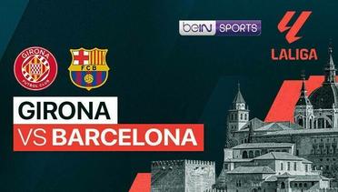 Girona vs Barcelona - LaLiga  - 04 Mei 2024