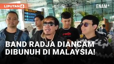 Ngeri! Band Radja Diancam Dibunuh di Malaysia