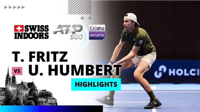 T. Fritz vs U. Humbert - Highlight | ATP 500: Swiss Indoors Basel 2025